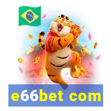 e66bet com